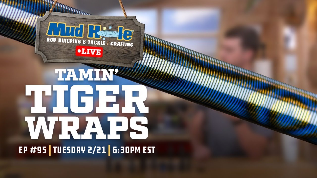 Watch Mud Hole Live: Tamin' Tiger Wraps - Tuesday, 2/21 at 6:30PM