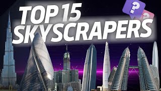 Celebrity Beyond the Clouds: Journey Through the World's Top 15 Skyscrapers" Profile
