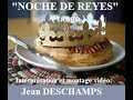 Jean DESCHAMPS Noche de reyes