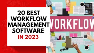 20 Best Workflow Management Software In 2023 | Project management