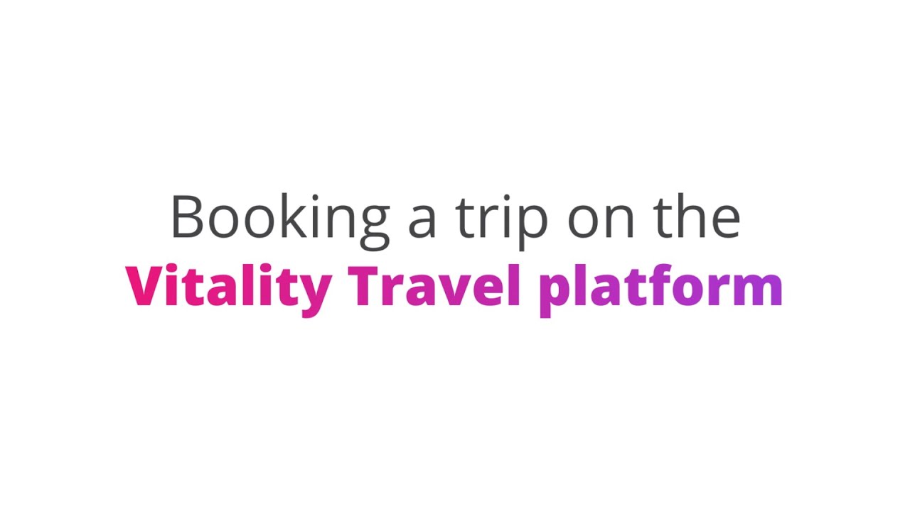 change vitality travel booking