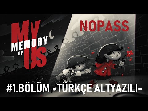 My Memory of Us #1.BÖLÜM TÜRKÇE ALTYAZILI YORUMSUZ