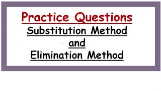 Practice Elimination and Substitution Methods | Solving Linear Systems #grade10maths #class10 #ged