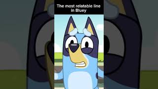 The best line in Bluey by far