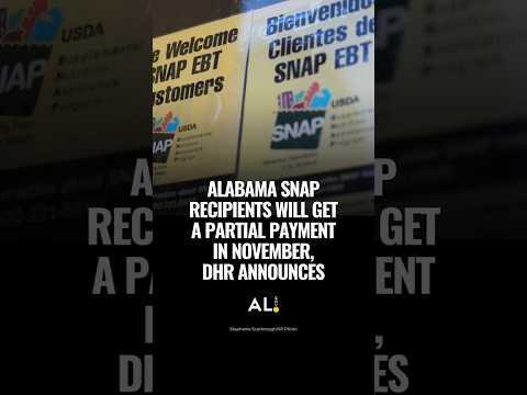 Alabama SNAP recipients will get a partial payment in November DHR announces