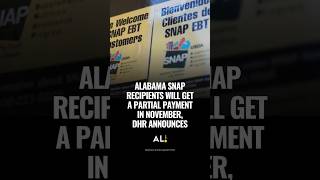 Alabama SNAP recipients will get a partial payment in November, DHR announces