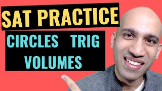 SAT ACT Practice Geometry Circles Trigonometry and Volumes: Part 1 of 5 (Easy & Hard Questions!)