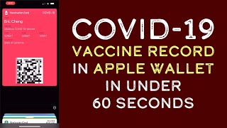 Add COVID-19 Vaccine Record to Apple Wallet in under 60 seconds (for California residents)
