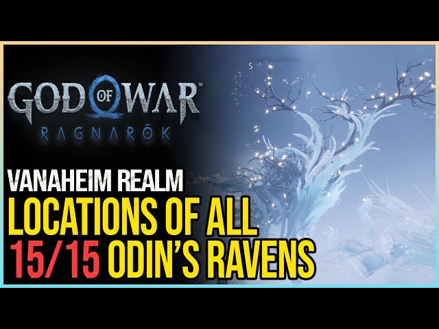 All Vanaheim Odin's Ravens Locations God of War Ragnarok 