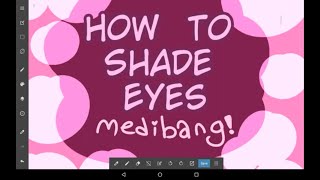 How To Shade Eyes - Medibang Paint!!