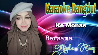 Ke Monas  Rhoma Irama Ft Elvy Sukaesih  Karaoke Dangdut Duet Bersama Rieka Cmz