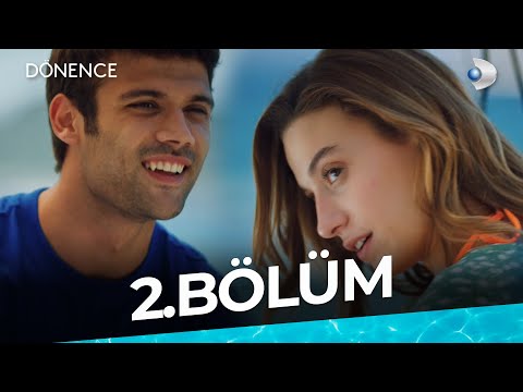 Dönence 2. Bölüm | Full Bölüm