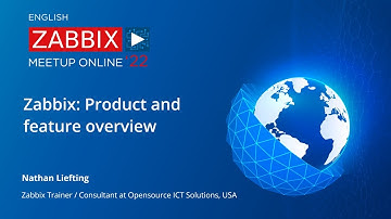 Zabbix Meetup online, November 2022 - Zabbix: Product and feature overview