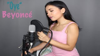 Video thumbnail of "Oye - Beyoncé / Giovana Nicole (cover)"