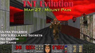 Doom 2 TNT Evilution : Mount Pain ( Ultra Violence 100% )