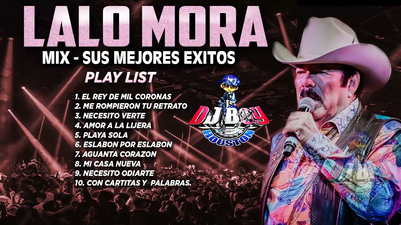 ⁣Lalo Mora Solo Exitos  Mix - Dj Boy Houston El Original