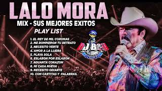 Lalo Mora Solo Exitos  Mix  Dj Boy Houston El Original