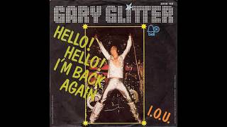 Gary Glitter - Hello! Hello! I'm Back Again - 1973