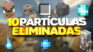 ✅10 PARTÍCULAS ELIMINADAS QUE NO CONOCÍAS - Redescubriendo Minecraft #39