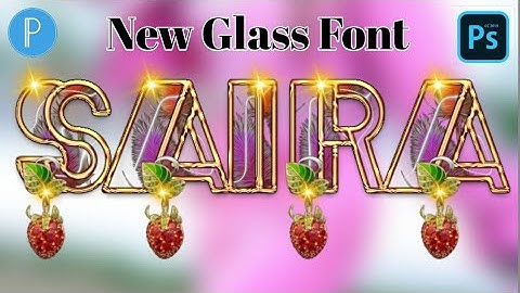 New Glass Font Editing On Android Pixellab Pscc 2022 | Ashu Creation