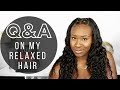 Q&amp;A ON MY RELAXED HAIR | RELAXED HAIR