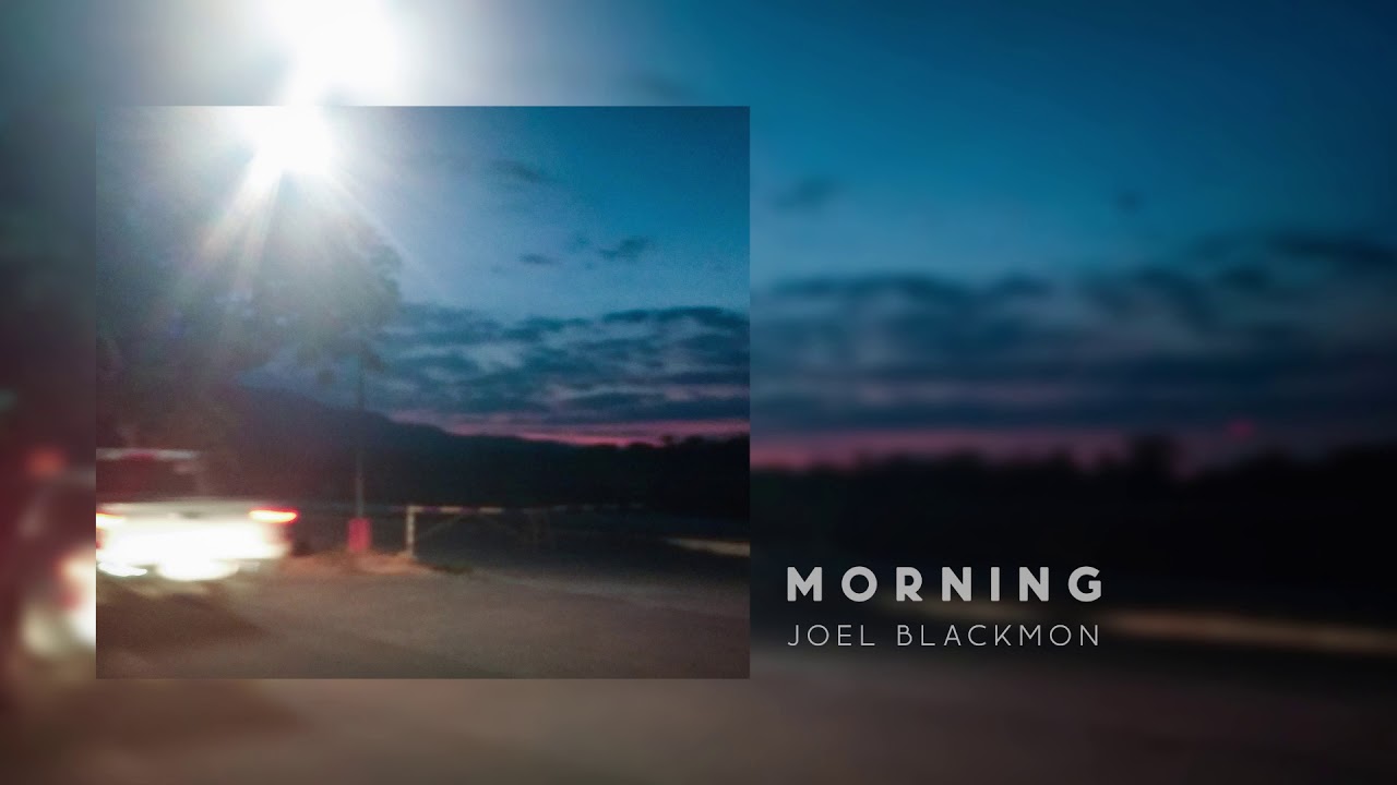 Guarda morning - Joel Blackmon (cover) su YouTube Guarda morning - Joel Blackmon (cover) su YouTube