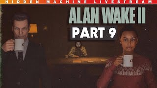 Alan Wake 2 with Jordan (part 9)