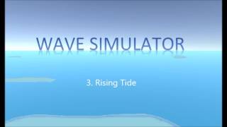 Wave Simulator - 3. Rising Tide