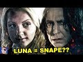Why Luna Is Actually Snape | Harry Potter Explained