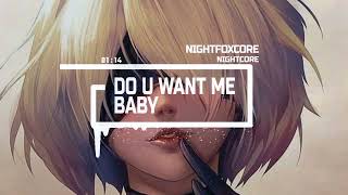 Nightcore Do U want me Baby - Joel Corry, Billen Ted & Elphi 💕