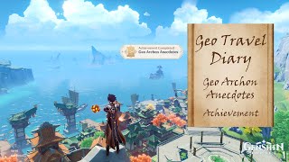 [Genshin Impact] Geo Travel Diary - Liyue Harbor Commission "Geo Archon Anecdotes" Achievement Rex Lapis Stories Geo Travel Diary