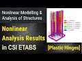 80 - Nonlinear Structural Modeling - Part 15 - Plastic Hinge Results after Nonlinear Analysis- ETABS