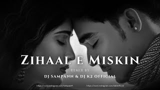 Download Lagu Zihaal e Miskin | Remix By DJ Sampann X DJ K2 | Vishal Mishra, Shreya Ghoshal #zihaalemiskin MP3 Download Lagu Zihaal e Miskin | Remix By DJ Sampann X DJ K2 | Vishal Mishra, Shreya Ghoshal #zihaalemiskin MP3
