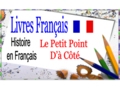 Histoire en français : Le petit point dà côté