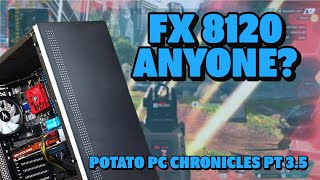 AMD FX 8120 in 2022 anyone? - FREE FX PC Gets An Upgrade!
