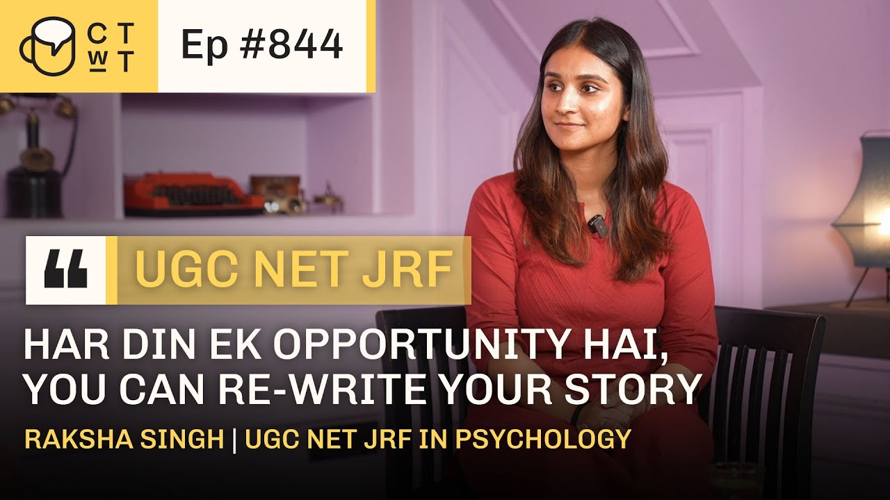ctwt-e844-nta-ugc-net-2023-jrf-topper-raksha-singh-psychology