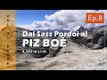 Val di Fassa - DAL SASS PORDOI AL PIZ BOE | La cengia del Sella e la Dolomia Principale | Ep.8