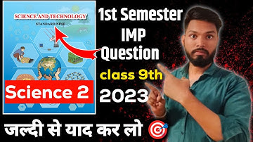 class 9th science part 2  most important question first semester exam | science 2 IMP questions 9th