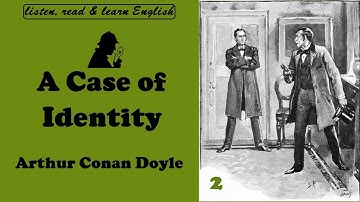 TAOSH_STORY#3 A Case of Identity (2/2) / Listen, Read & Learn English with A.C. Doyle