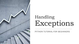 #12 - Exception Handling in Python