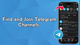 Find and Join Telegram Channels (Step-by-Step Guide)