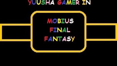 Mobius FF: Main Story Update (Chapter 3 Part 2)