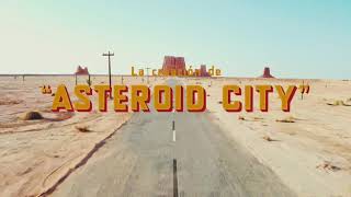 La Creación De Asteroid City