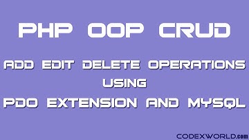 PHP OOP CRUD Operations using PDO Extension and MySQL