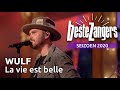 Wulf - La vie est belle | Beste Zangers 2020