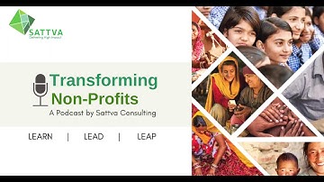 Transforming Non-Profits with Sattva: Conducting Virtual Assessments with Bobbymon George
