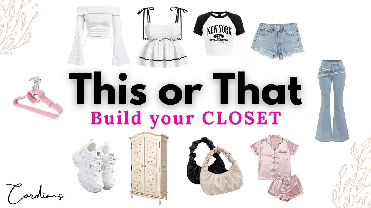 Build your DREAM closet | This or That 🤍👚👟