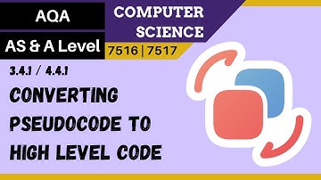 47. AQA A Level (7516-7517) SLR6 - 4.4.1 Converting pseudocode to high-level code