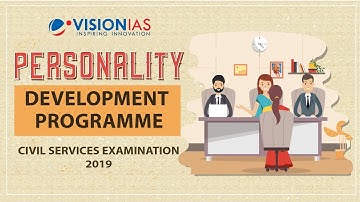 Personality Development Programme | UPSC Mock Interview | VisionIAS
