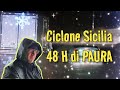 Ciclone Mediterraneo Sicilia 48 Ore di PAURA #3